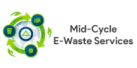 Mid-Cycle-E-Waste-Services